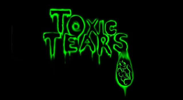 Toxic Tears